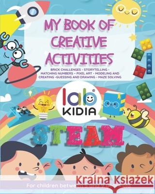 My Book of Creative Activities Labkidia José Antonio Uc, Marisol Quintal 9798794888270 Independently Published - książka