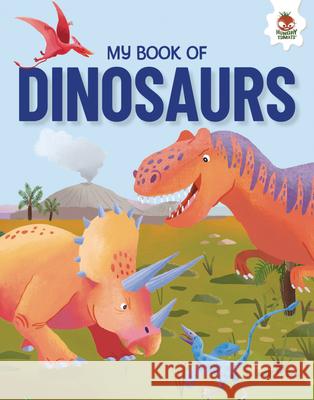 My Book of Dinosaurs  9781835694411 Hungry Tomato - książka