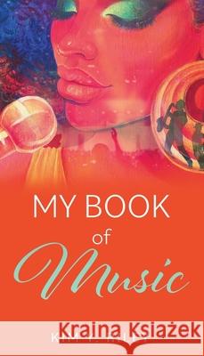 My Book of Music Kim Y. Riley 9781662829284 Xulon Press - książka