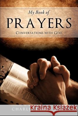 My Book of Prayers Charles James Haas 9781625092335 Xulon Press - książka