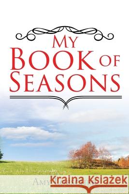 My Book of Seasons Amy Loescher 9781645695172 Christian Faith - książka