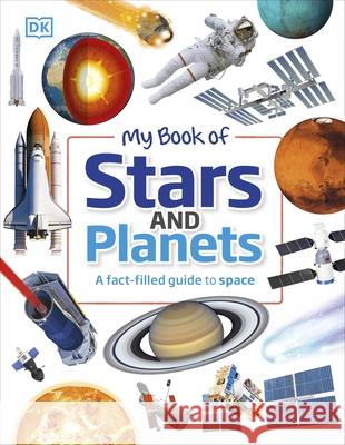 My Book of Stars and Planets: A fact-filled guide to space Brendan Kearney 9780241485781 Dorling Kindersley Ltd - książka