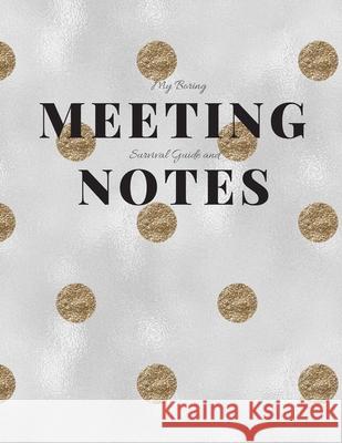 My Boring Meeting Survival Guide and Notes: 8.5x11 Meeting Notebook and Puzzle Book Gadfly Books 9781086200249 Independently Published - książka