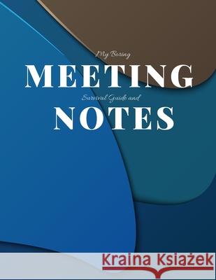 My Boring Meeting Survival Guide and Notes: 8.5x11 Meeting Notebook and Puzzle Book Gadfly Books 9781086417821 Independently Published - książka