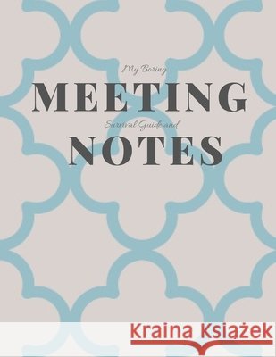 My Boring Meeting Survival Guide and Notes: 8.5x11 Meeting Notebook and Puzzle Book Gadfly Books 9781086417210 Independently Published - książka