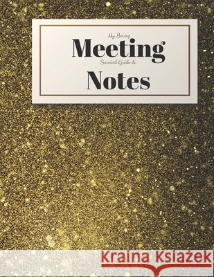 My Boring Meeting Survival Guide and Notes: 8.5x11 Meeting Notebook and Puzzle Book Gadfly Books 9781087025520 Independently Published - książka