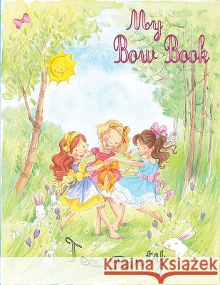 My Bow Book: Tea Party Betsy Rogers 9781499179675 Createspace - książka