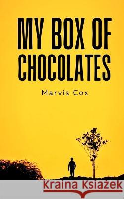 My Box of Chocolates Marvis Cox   9789357211130 Libresco Feeds Private Limited - książka