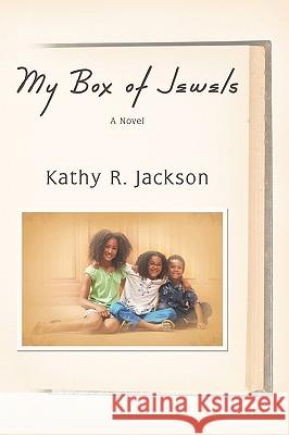 My Box of Jewels R. Jackson Kath 9781426924552 Trafford Publishing - książka