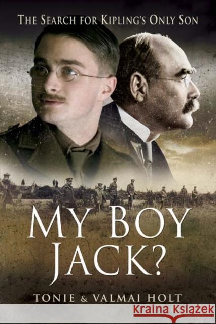 My Boy Jack? Valmai Holt 9781844157044 Pen & Sword Books Ltd - książka