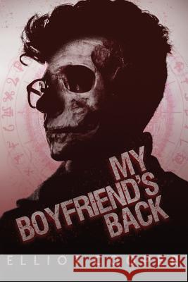 My Boyfriend's Back Elliot Cooper 9781728663654 Independently Published - książka