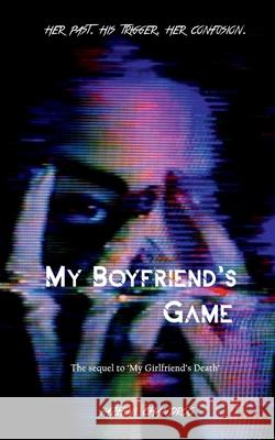 My Boyfriend's Game Yazhini Chandroo 9781637457023 Notion Press - książka