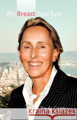 My Breast Year Ever Paula Canny 9781425186449 Trafford Publishing - książka
