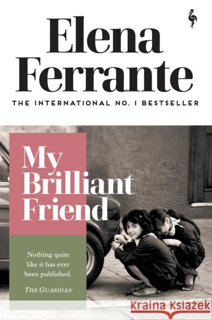 My Brilliant Friend Ferrante, Elena 9781787702226 Europa Editions (UK) Ltd - książka