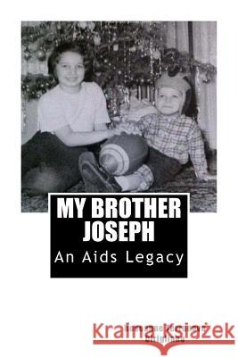 MY BROTHER JOSEPH An Aids Legacy Cirigliano, Roseanne Terranova 9781480160040 Createspace - książka