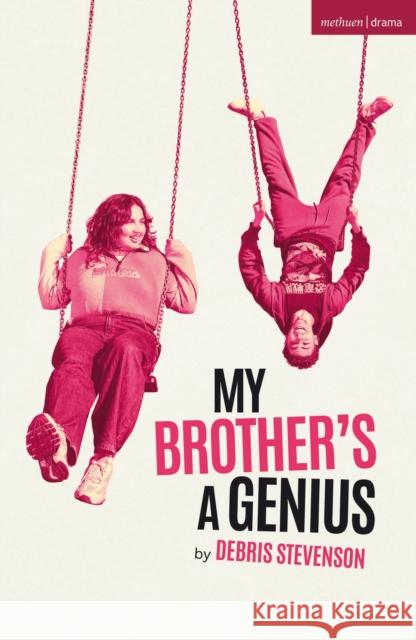 My Brother's a Genius Debris Stevenson 9781350632035 Bloomsbury Publishing PLC - książka