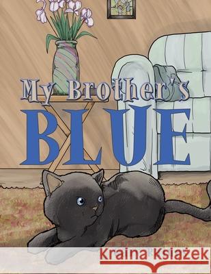 My Brother's Blue Gary Raines 9781449041854 Authorhouse - książka