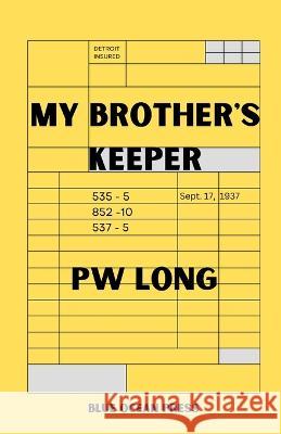 My Brother\'s Keeper Pw Long 9784902837629 Blue Ocean Press - książka