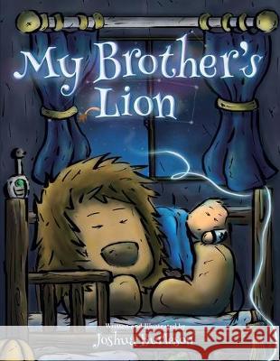 My Brother's Lion Joshua Burleson Joshua Burleson 9781694341624 Independently Published - książka