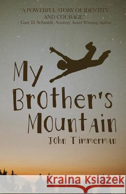 My Brother's Mountain John Timmerman 9781620067093 Sunbury Press, Inc. - książka