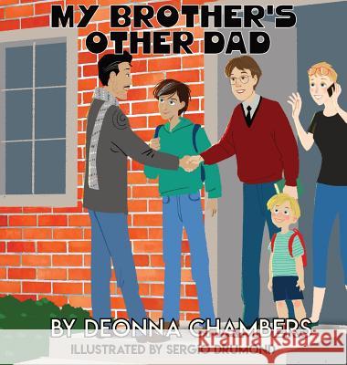 My Brother's Other Dad Deonna Chambers 9781950162000 Kennedy Alden Publishing - książka