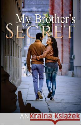 My Brother's Secret Ana Gibson 9781494742416 Createspace - książka