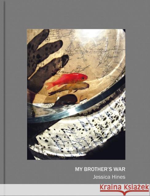 My Brother's War Jessica Hines 9781911306672 Dewi Lewis Publishing - książka