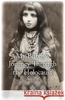 My Bubby's Journey Through the Holocaust Paulette Kouffman Sherman Julie Clayton Sara Blum 9780988890534 Parachute Jump Publishing - książka