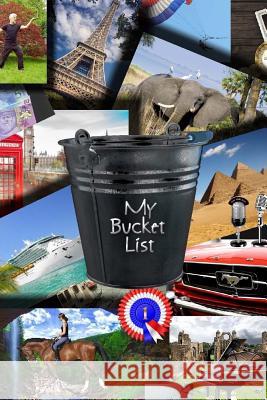 My Bucket List Kim Marie Johnson 9781546558101 Createspace Independent Publishing Platform - książka