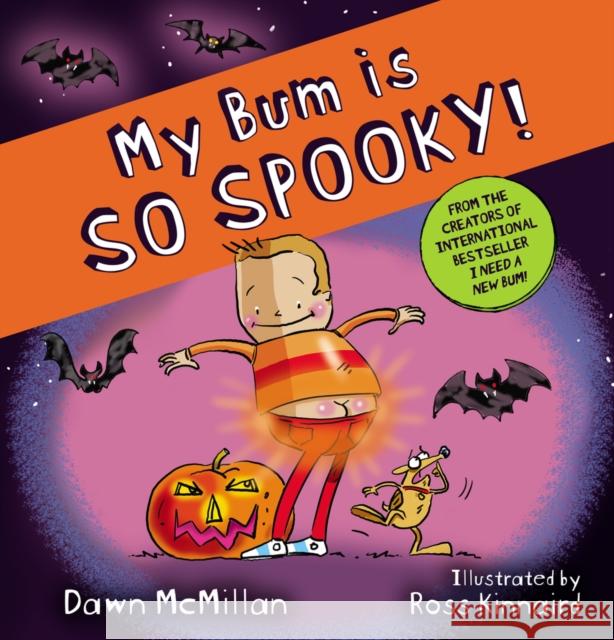 My Bum is So Spooky! (PB) Dawn McMillan 9780702325656 Scholastic - książka