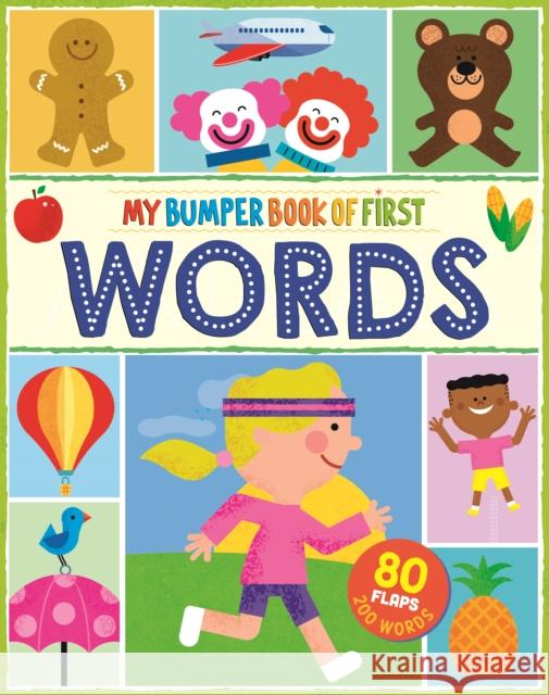 My Bumper Book of First Words: 80 flaps, 200 words Steve Mack 9781912944781 NQ Publishers - książka