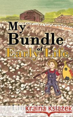 My Bundle of Early Life Linda Gholston Brenda Ragsdale Brenda (Sam) Mols 9781733675406 Liberation's Publishing LLC - książka