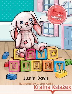 My Bunny Justin Davis Claire Adele 9781527216914 Blue Falcon Publishing - książka