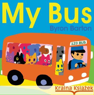 My Bus Barton, Byron 9780062287380 Greenwilbk - książka