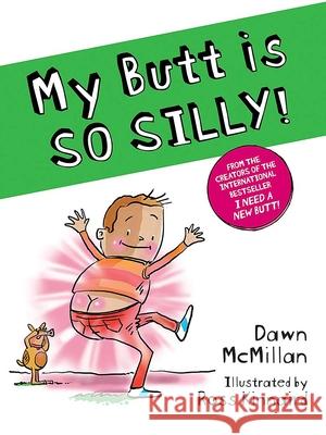 My Butt Is So Silly! Dawn McMillan Ross Kinnaird 9780486849768 Dover Publications - książka