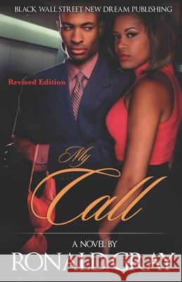 My Call Ronald Gray 9780615743974 My Provider Productions - książka
