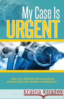 My Case is Urgent Patrick Nnadi 9781080822218 Independently Published - książka