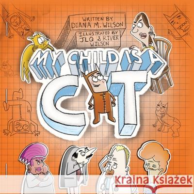 My Child is a Cat Diana M Wilson 9798822950870 Palmetto Publishing - książka