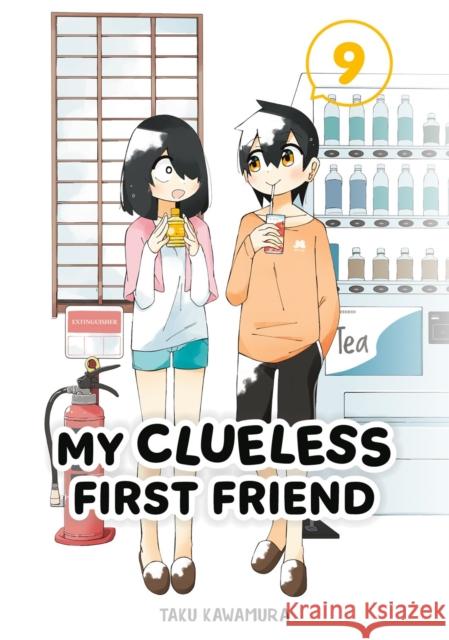 My Clueless First Friend 09 Taku Kawamura 9781646094318 Square Enix Manga - książka