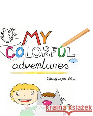 My Colorful Adventures Playground 9781534707979 Createspace Independent Publishing Platform - książka