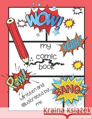 My Comic Book S. R. Tease 9781704615417 Independently Published - książka