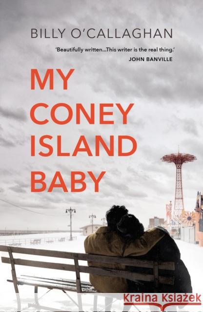 My Coney Island Baby O'Callaghan, Billy 9781784708764 Vintage Publishing - książka