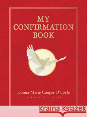 My Confirmation Book Donna Marie Cooper O'Boyle 9781612613574 Paraclete Press (MA) - książka