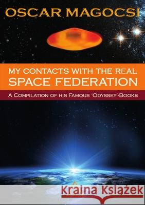 My contacts with the real Space Federation Oscar Magocsi 9781291223996 Lulu.com - książka