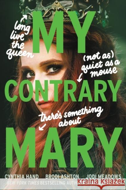 My Contrary Mary Cynthia Hand Brodi Ashton Jodi Meadows 9780062930040 Harperteen - książka
