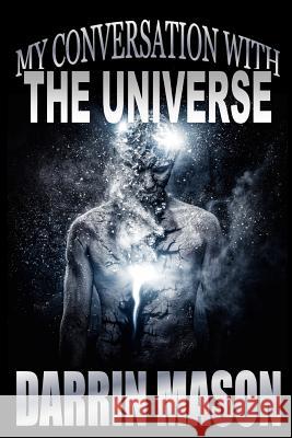 My Conversation with The Universe Mason, Darrin 9780987358202 Inspirational Books - książka