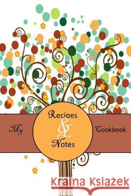 My Cookbook: Tree Abstract Recipes & Notes Cookbook (20) Rachel Stewart 9781517459628 Createspace - książka