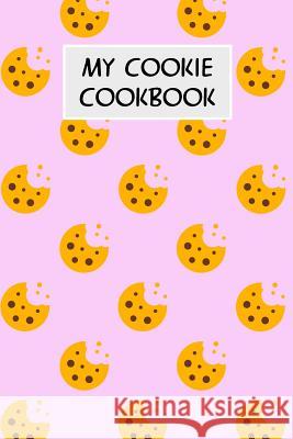 My Cookie Cookbook: Cookbook with Recipe Cards for Your Cookie Recipes M. Cassidy 9781796519471 Independently Published - książka