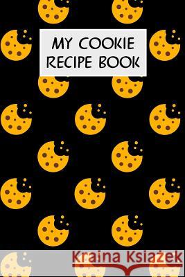 My Cookie Recipe Book: Cookbook with Recipe Cards for Your Cookie Recipes M. Cassidy 9781796519372 Independently Published - książka