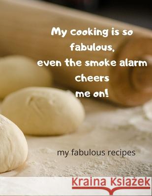 My cooking is so fabulous Krishna Ruffin 9781656785879 Independently Published - książka